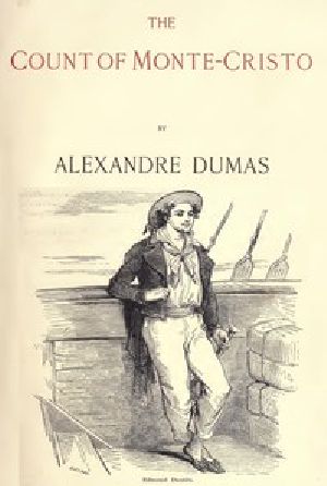 [Gutenberg 1184] • The Count of Monte Cristo, Illustrated